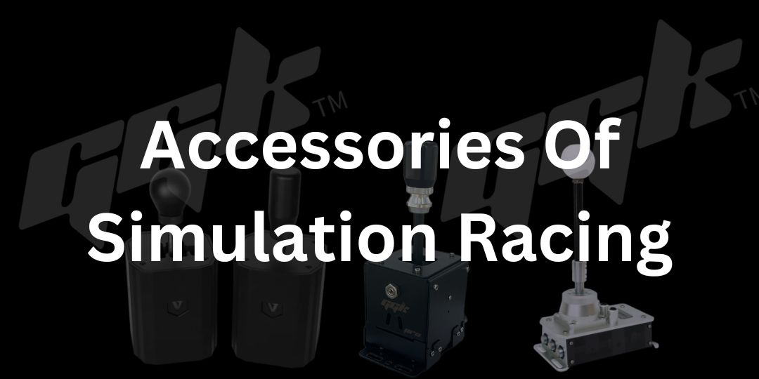 Accessories Of Simulation Racing